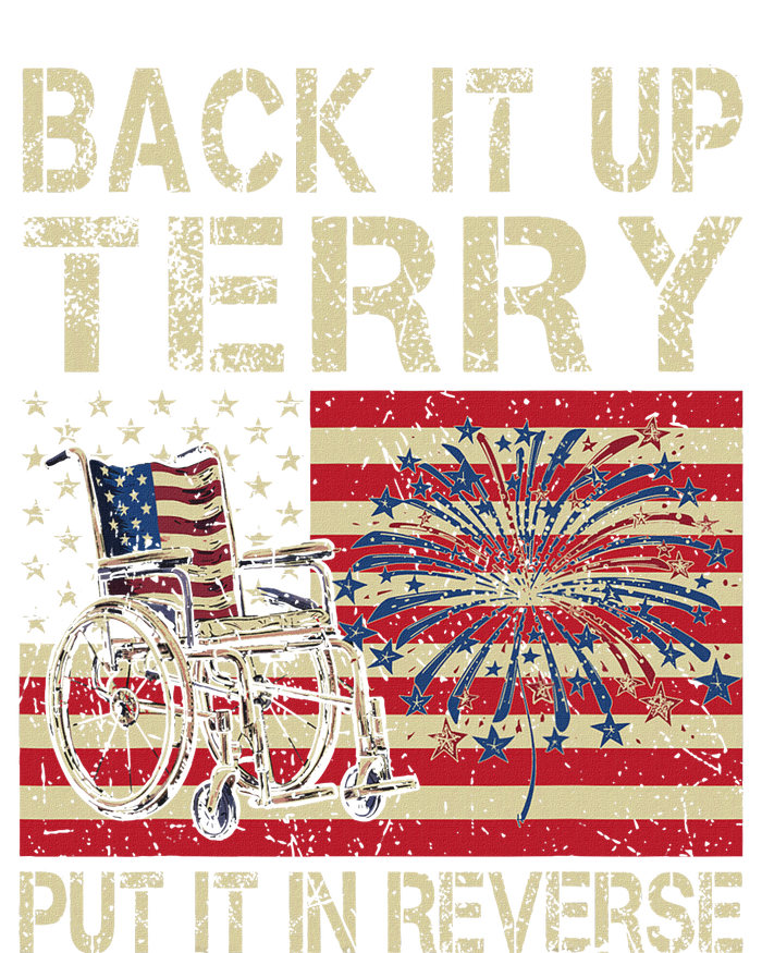 Back It Up Terry Put It In Reverse Firework Usa 4th Of July T-Shirt