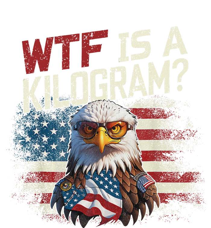 Wtf Is A Kilogram Funny 4th Of July Patriotic Eagle Usa Tote Bag