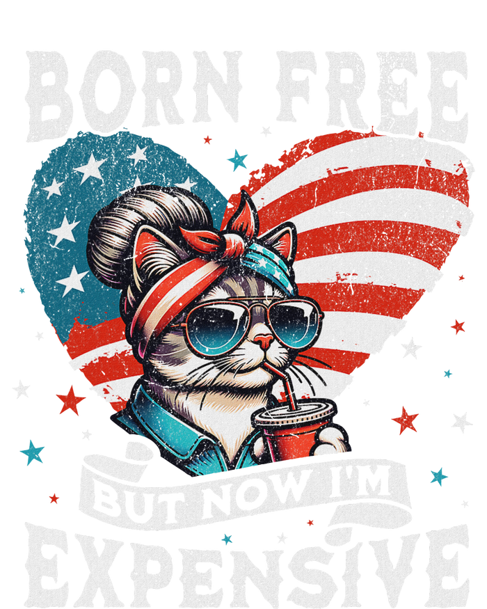 Born Free But Now IM Expensive Funny Mom Bun Cat July 4th Ladies Long Sleeve Shirt