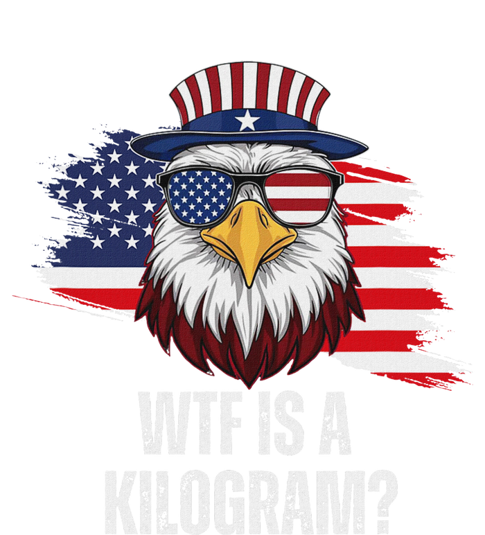 Wtf Is A Kilogram Funny 4th Of July Eagle Usa2024 Patriotic Tie-Dye Long Sleeve Shirt