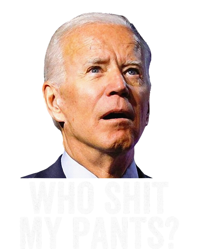 Who Shit My Pants Anti Joe Biden Funny Conservative Premium Hoodie