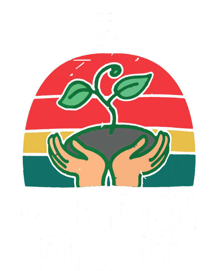 Gardenshirt Life Is Garden Dig It Women Funny Gardening T-Shirt