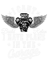 I Cant I Have Plans In The Garage Fathers Day Car Mechanics T-Shirt