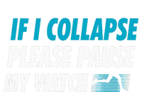 If I Collapse Please Pause My Watch Running Marathon Runner Canvas