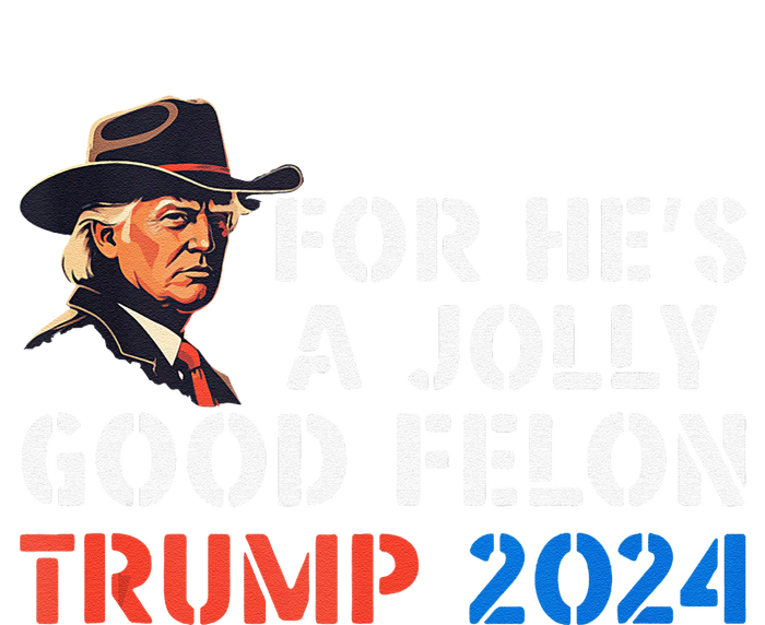 For HeS Jolly Good Felon Trump Voting For Convicted Felon Hoodie