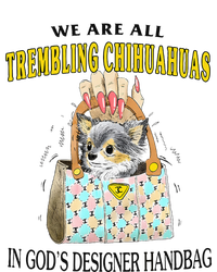 We Are All Trembling Chihuahuas In GodS Designer Handbag Women's Knotted Racerback Tank