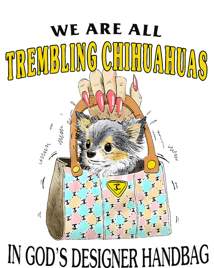 We Are All Trembling Chihuahuas In GodS Designer Handbag Women's Knotted Racerback Tank