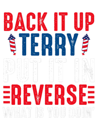 Back It Up Terry Put It In Reverse July 4th Fireworks Terry T-Shirt