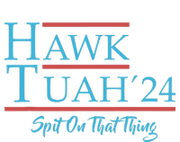 Give Him The Hawk Tuah And Spit On That Thing Adult ChromaSoft Performance T-Shirt