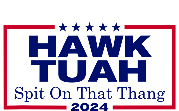 Hawk Tush Spit On That Thang Funny 2024 Election Softstyle CVC T-Shirt