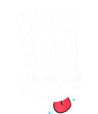 Cute Hawk Tuah... Spit On That Thing Gift T-Shirt