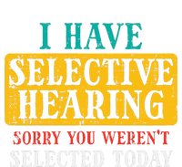 Selective Hearing Sorry Funny Saying Humorous Women Flat Bill Trucker Hat