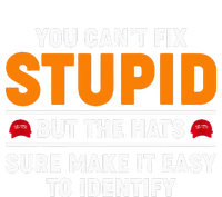 You CanT Fix Stupid But The Hats Sure Make It Easy Identify Flat Bill Trucker Hat