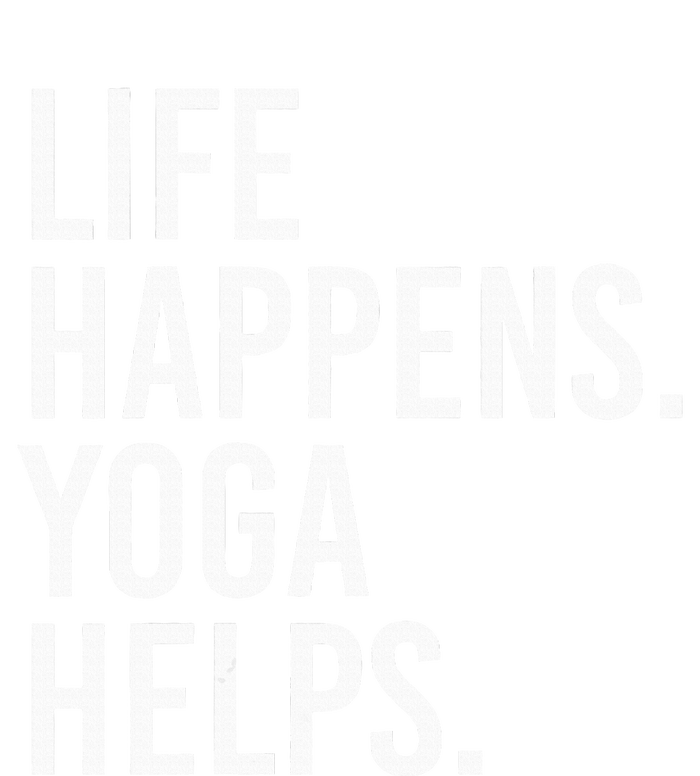 Life Happens Yoga Helps Button