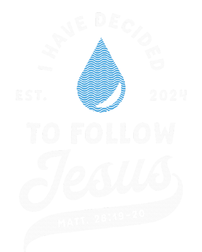 Have Decided To Follow Jesus Baptism Baptized Christian 2024 Daily Commute Backpack