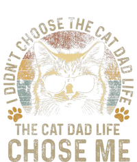 I DidnT Choose The Cat Dad Life The Cat Dad Life Chose Me Cooling Performance Crew T-Shirt