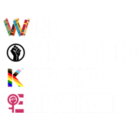 Wise Open Minded Kind And Empathetic Hoodie