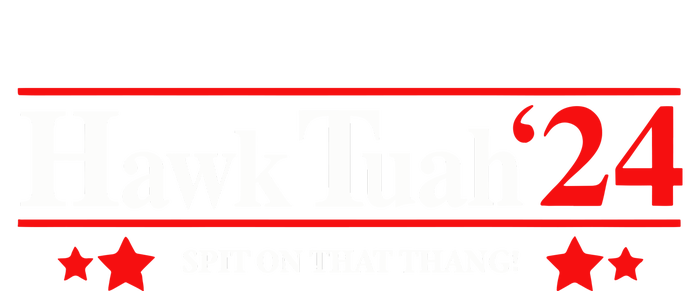 Goodcrewdrew Hawk Tuah24 Spit On That Thang T-Shirt