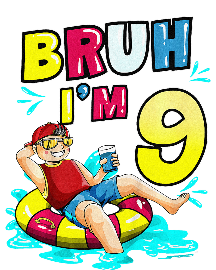 Bruh Im 9 Funny 9th Birthday Pool Party Beach Cool Women's T-Shirt