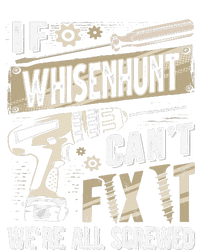 Whisenhunt Family Name If Whisenhunt CanT Fix It Adult ChromaSoft Performance T-Shirt