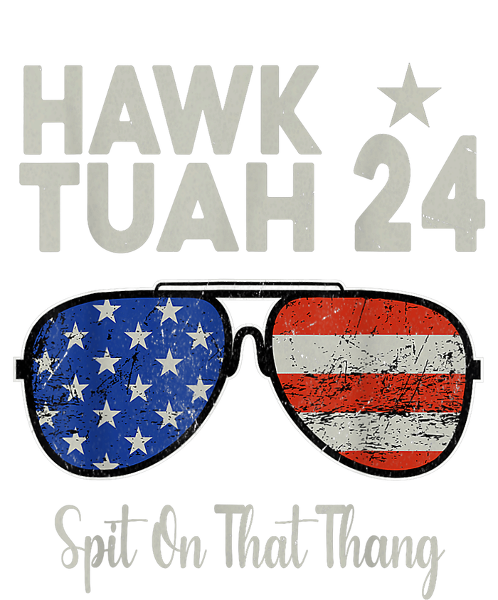 Hawk Tuah 24 Spit On That Thang American Flag Adult Humor T-Shirt