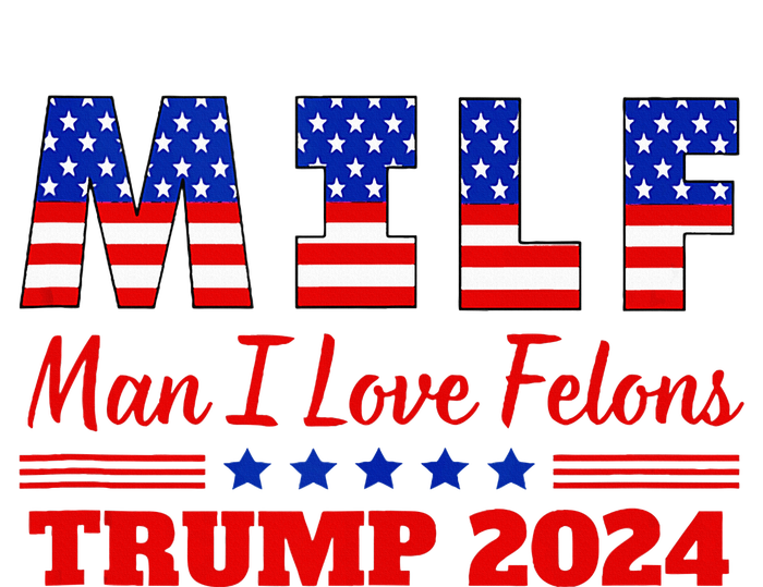 Milf Man I Love Felons Trump Girl For Trump 2024 Usa V-Neck T-Shirt