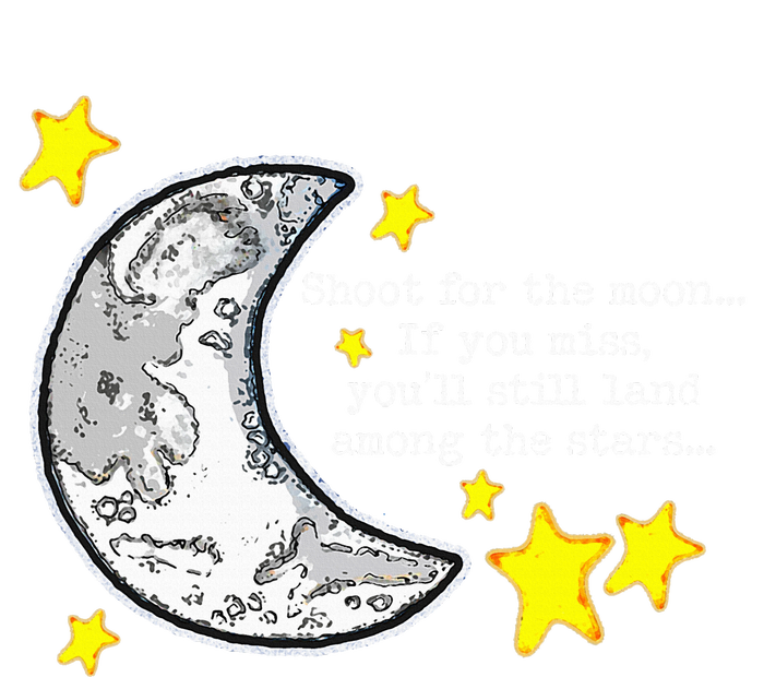 Shoot For The Moon Quote Wmoon & Stars Cute T-Shirt