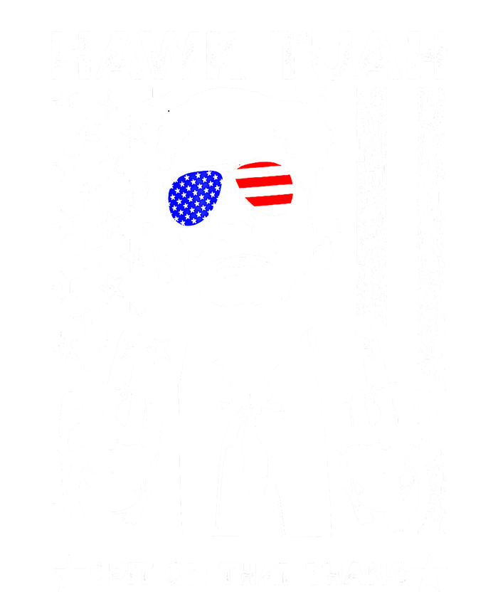 4th Of July Hawk Tush Spit On That Thang Viral Election Parody Funny Gift Cooling Performance Long Sleeve Crew