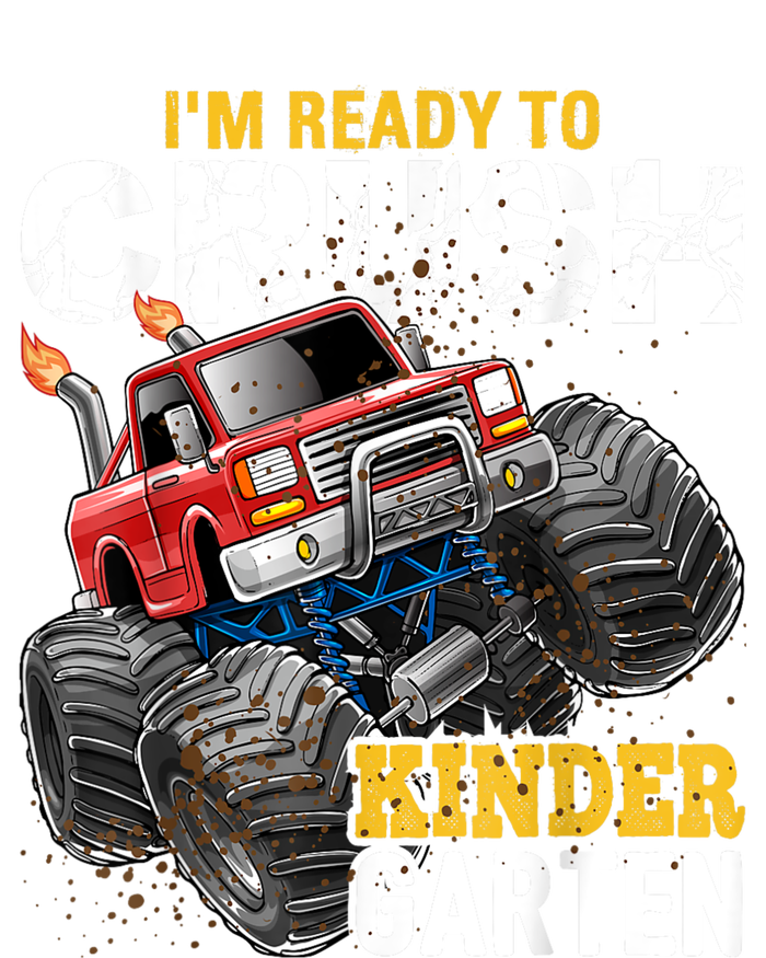 Im Ready To Crush Kindergarten Monster Truck Back To School T-Shirt