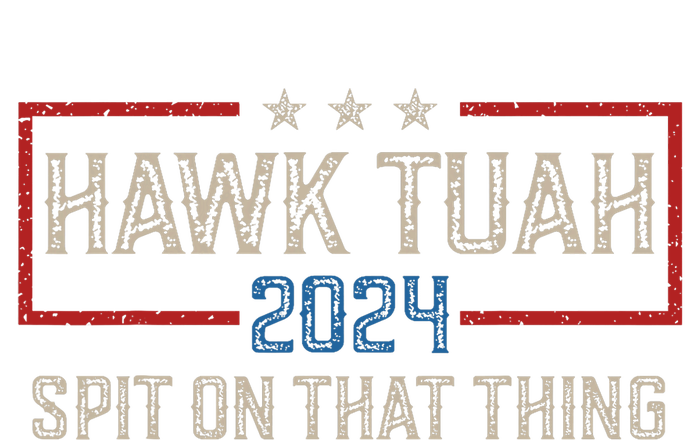 Hawk Tush Spit On That Thing 2024 Parody Election Hawk Tuah Girl Women's Fleece Hoodie