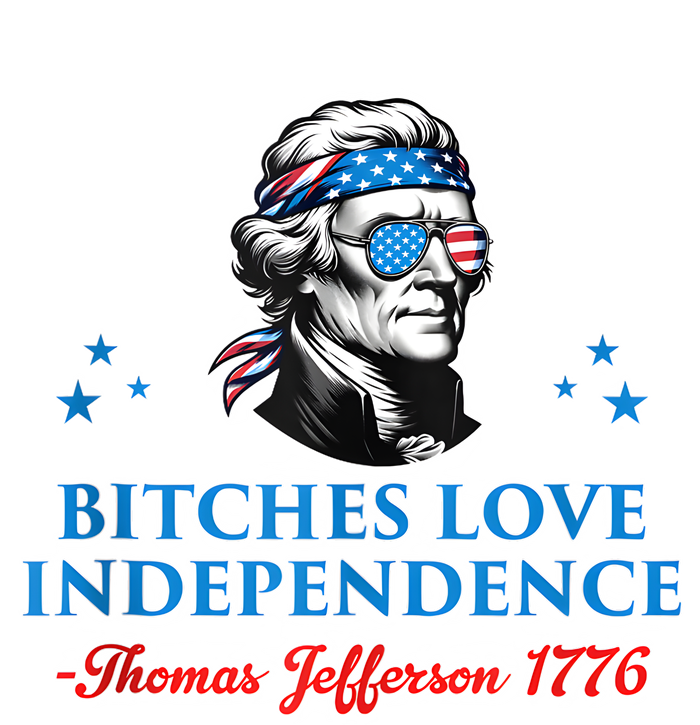 4th July Bitches Love Independence Thomas Jefferson Founding Flat Bill Trucker Hat