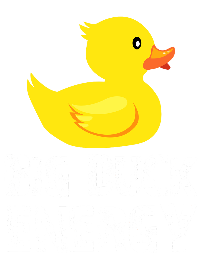 Big Duck Energy Yellow Rubber Duck Design T-Shirt