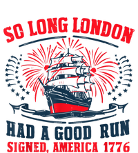 So Long London Had A Good Run Funny 4th Of July Cool Comfort Performance Bucket Hat