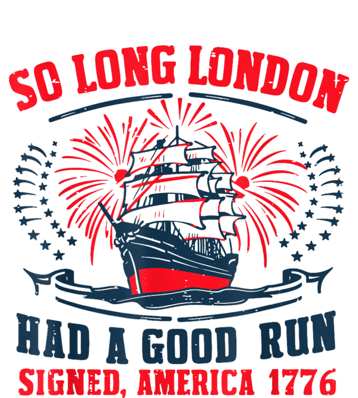 So Long London Had A Good Run Funny 4th Of July Cool Comfort Performance Bucket Hat