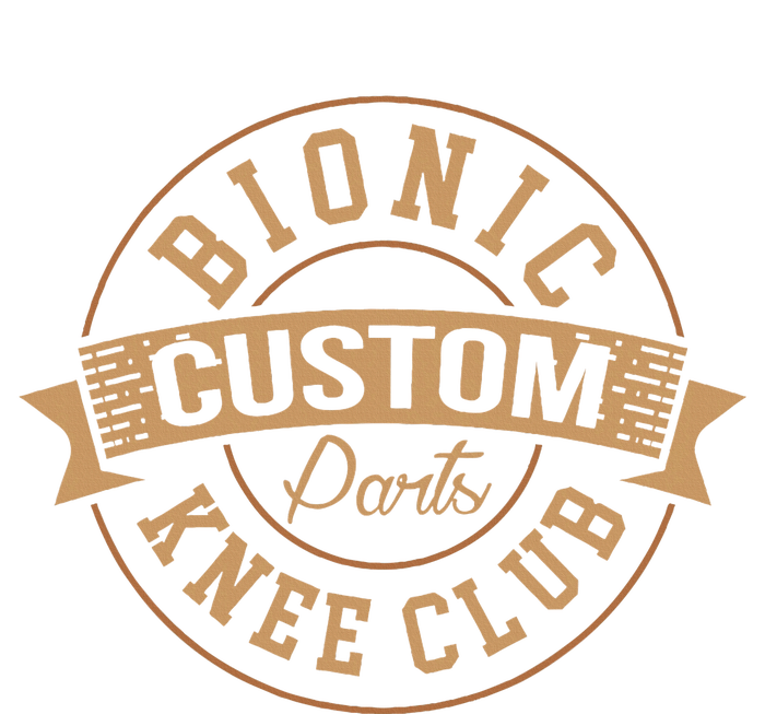 Bionic Knee Club Custom Parts Recover After Surgery Gag T-Shirt