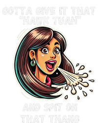 Hawk Tuah And Spit On That Thang Funny Viral Meme Design T-Shirt