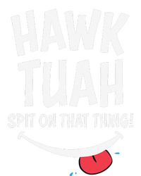 Hawk Tuah... Spit On That Thing Cool Comfort Performance Bucket Hat