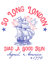 So Long London Had A Good Run Funny 4th Of July PosiCharge Competitor Tank