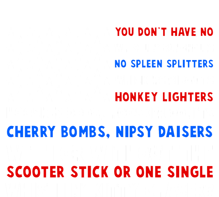 You Dont Have No Whistlin Bungholes Fireworks Joe Dirt Usa American Flag Women's Flannel Pajama Set