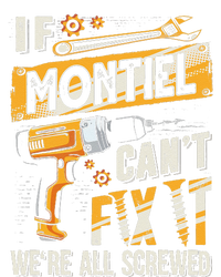 Montiel Last Name If Montiel CanT Fix It Women's T-Shirt