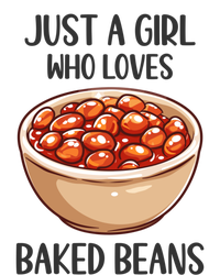 Baked Beans Lovers Gift Just A Who Loves Baked Beans Gift T-Shirt