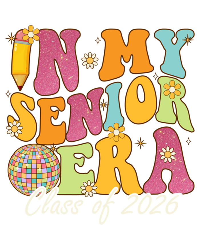 In My Senior Era Class Of 2026 Graduate Retro Groovy Funny Gift T-Shirt