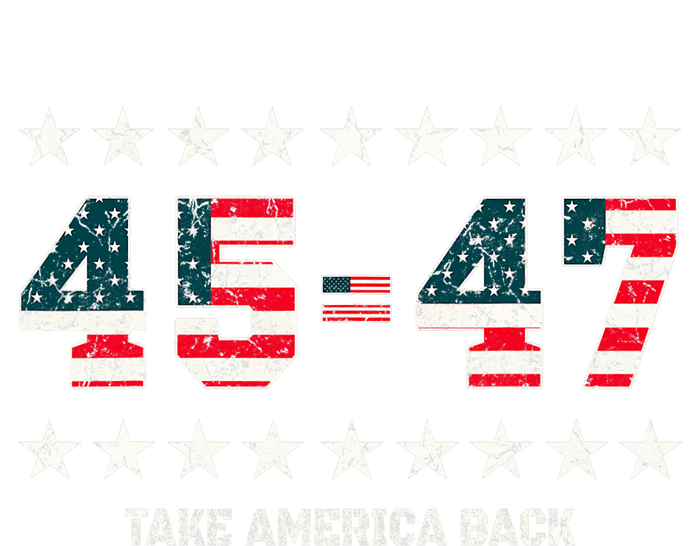 Take America Back Trump 2024 Stars 45 47 Usa President Performance Fleece Hoodie