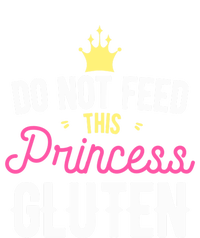 Do Not Feed This Princess Gluten Gluten Free Gift Women's Racerback Tank