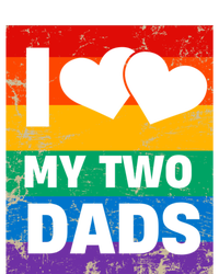 Funny I Love My Two Dads Rainbow Pride Lgbt Flag Funny Gift T-Shirt