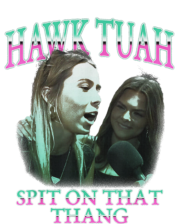 Hawk Tush Spit On That Thing Presidential Candidate Parody T-Shirt