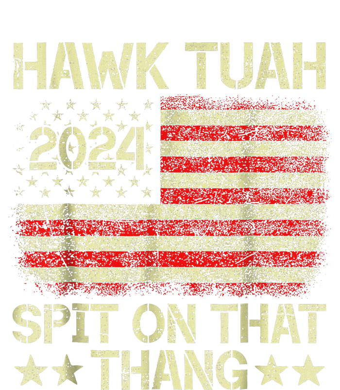 Hawk Tush Spit On That Thing Presidential Candidate Parody T-Shirt