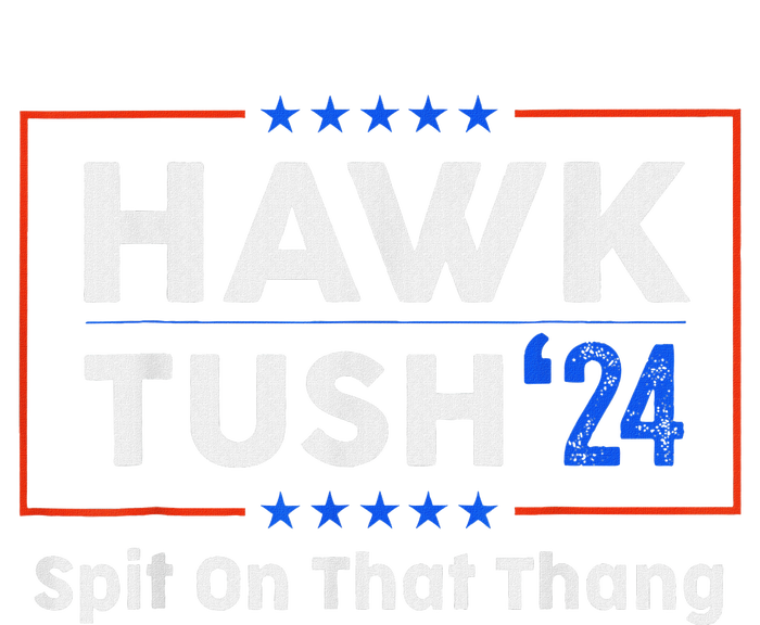 Hawk Tush Spit On That Thing Presidential Candidate Parody Kids Long Sleeve Shirt