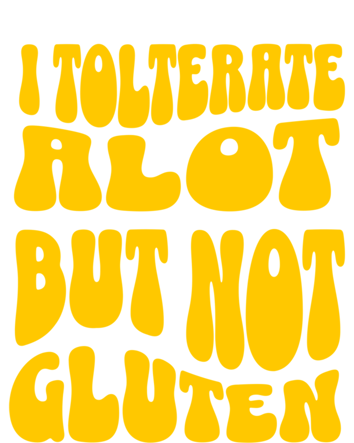 I Tolerate A Lot But Not Not Gluten Diet Sarcastic Cute Funny Gift Softstyle Adult Sport Polo