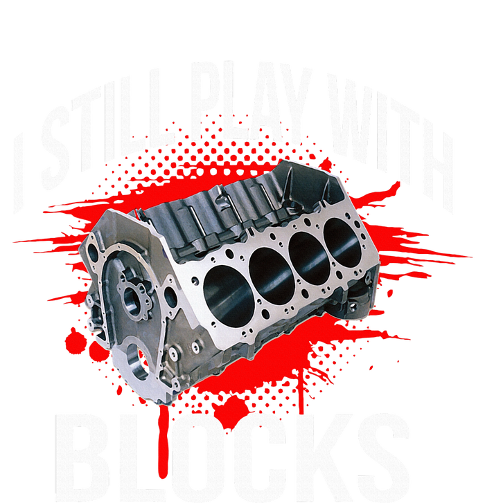 I Still Play With Blocks Funny Mechanic Cooling Performance Long Sleeve Crew